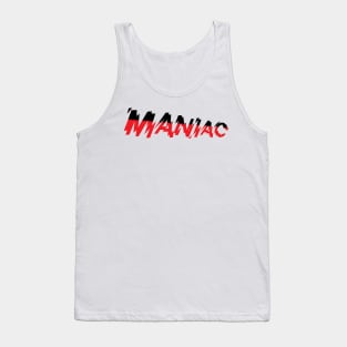 Maniac Tank Top